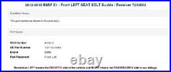 2012-2015 BMW X1 Front LEFT SEAT BELT Buckle / Receiver 7213563