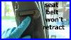 Seat_Belt_Won_T_Retract_Easy_Fix_01_ky